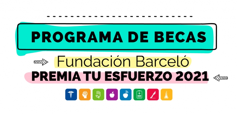 Apertura del Programa de Becas. Fundación Barceló Premia tu esfuerzo